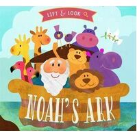 Noah's Ark: A Lift and Look Book