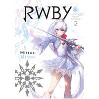 RWBY: Official Manga Anthology  Vol. 2