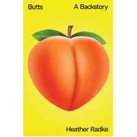 Butts: A Backstory