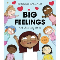 Big Feelings: And what they tell us