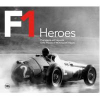 F1 Heroes: Champions and Legends in the Photos of Motorsport Images