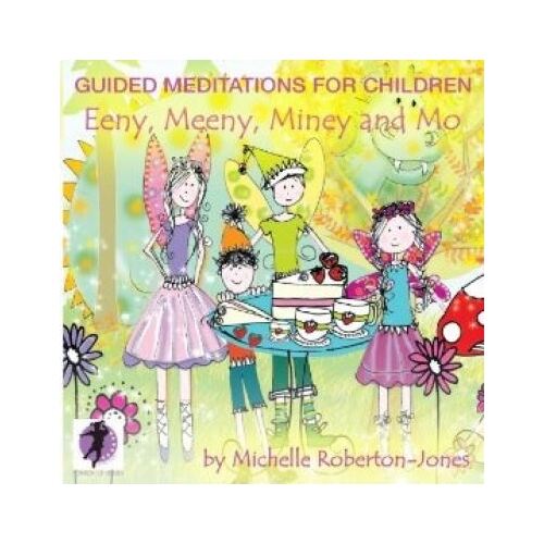 CD: Guided Meditations for Children - Eeny Meeny Miney & Mo