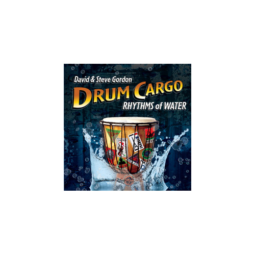 CD: Drum Cargo: Rhythms of Water