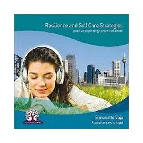 CD: Resilience And Self Care Strategies