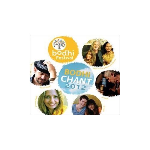 CD: Bodhi Chant 2012