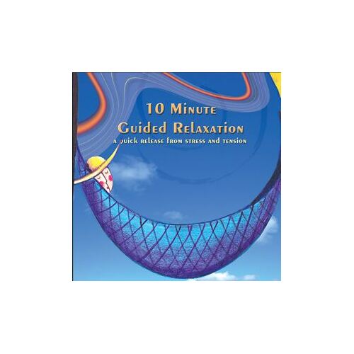CD: 10 Minute Guided Relaxation