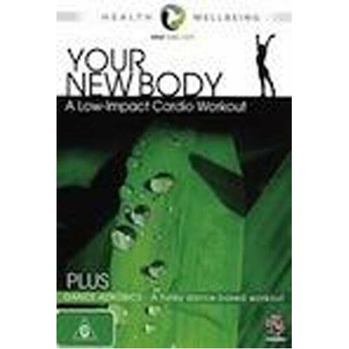 DVD: Your New Body: Low Impact Cardio Workout