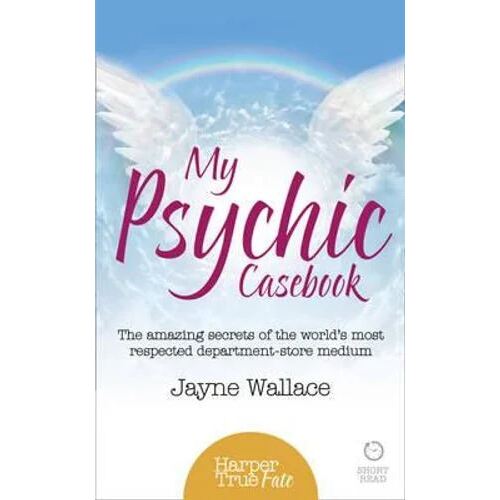 My Psychic Casebook: The Amazing Secrets of the World's Only Department-Store Medium