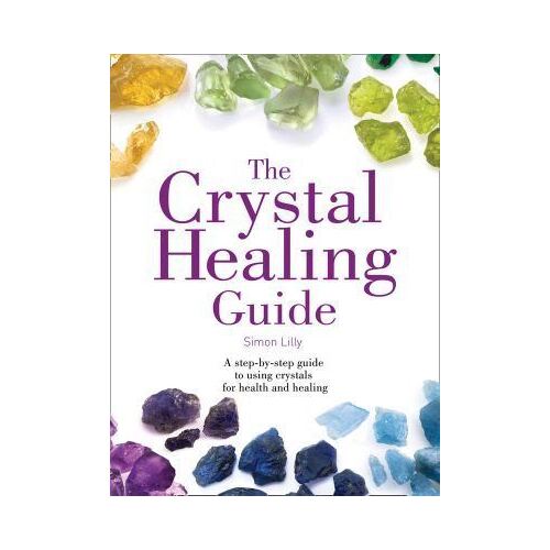 Crystal Healing Guide