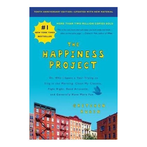 Happiness Project (Tenth Anniversary Edition)