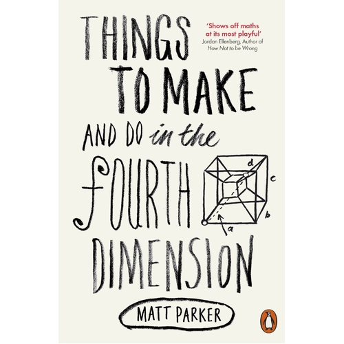 Things To Make And Do In The Fourth Dimension