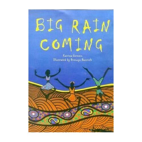 Big Rain Coming