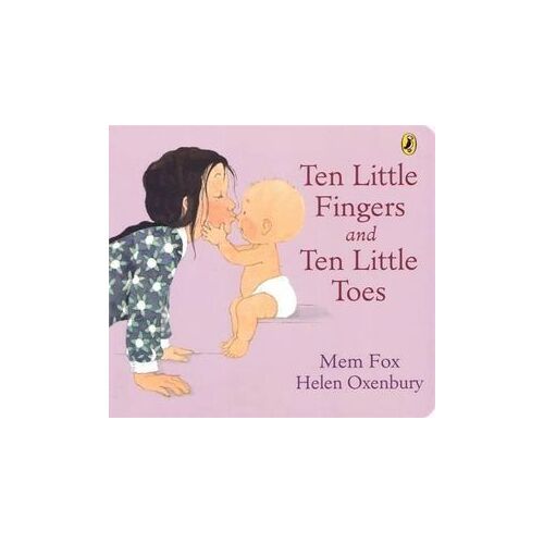 Ten Little Fingers & Ten Little Toes Board Book