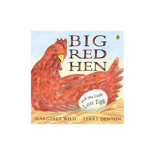 Big Red Hen and the Little Lost Egg