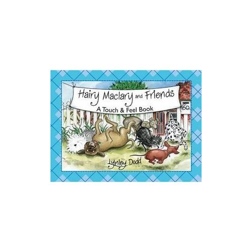 Hairy Maclary and Friends: Touch and Feel Book