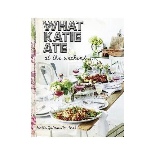 What Katie Ate: At the Weekend