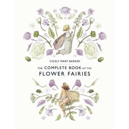 Complete Book of the Flower Fairies, The