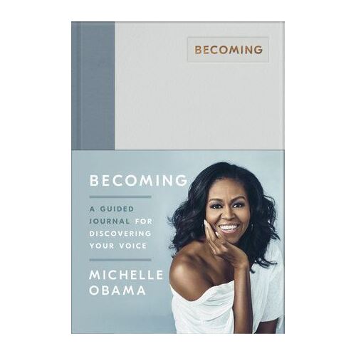 Becoming: A Guided Journal for Discovering Your Voice