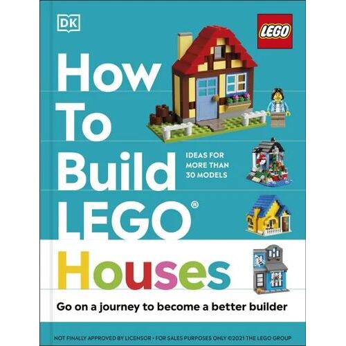 How to Build LEGO Houses: Go on a Journey to Become a Better Builder