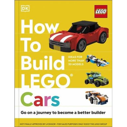 How to Build LEGO Cars: Go on a Journey to Become a Better Builder