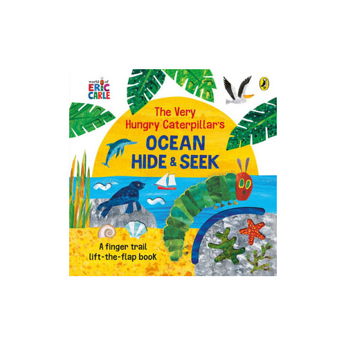 Very Hungry Caterpillar's Ocean Hide-and-Seek, The