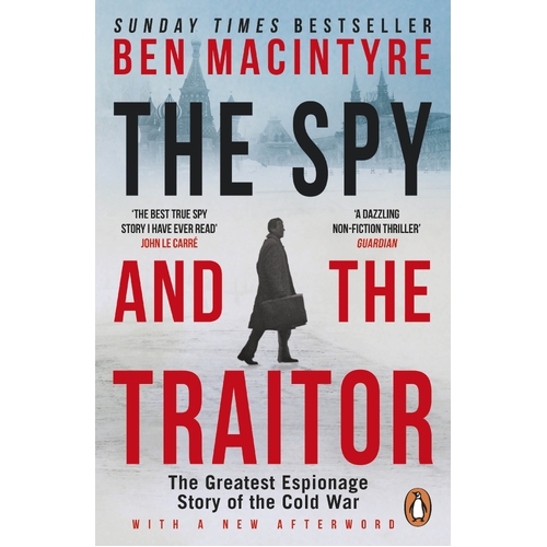 The Spy and the Traitor