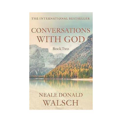 Conversations with God - Book 2: An uncommon dialogue