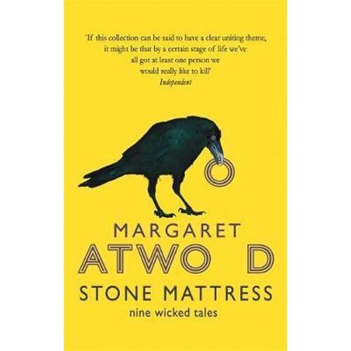 Stone Mattress: Nine Wicked Tales