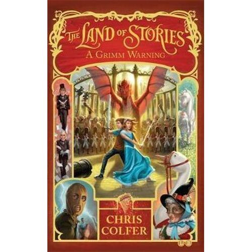 Land of Stories: A Grimm Warning, The: Book 3