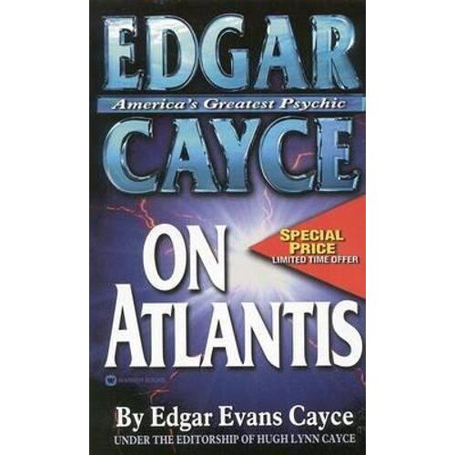 Edgar Cayce On Atlantis