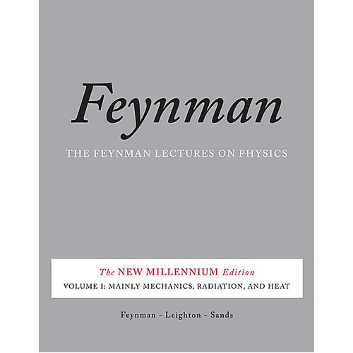 Feynman Lectures on Physics, Vol. I