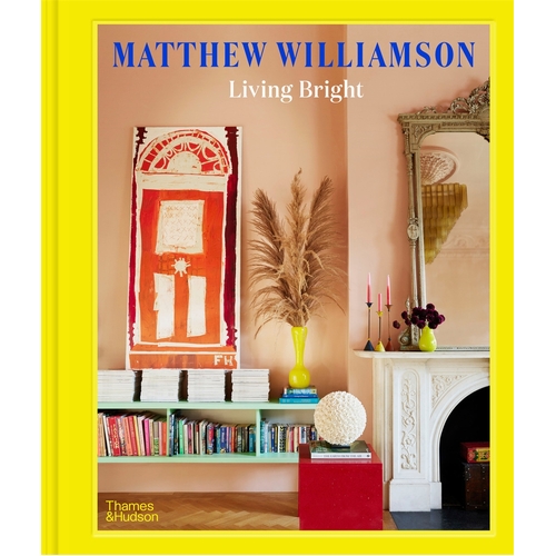 Living Bright: Fashioning Colourful Interiors