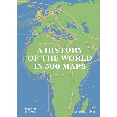 History of the World in 500 Maps, A