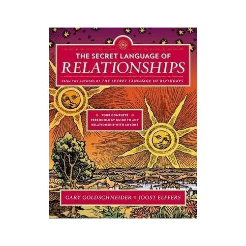 Secret Language of Relationships, The Your Complete Personology Guide