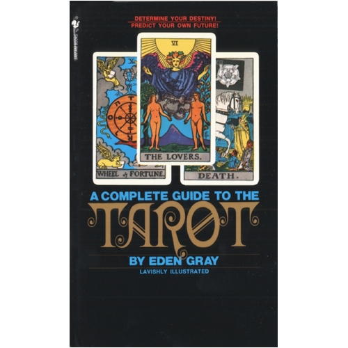 Complete Guide To The Tarot