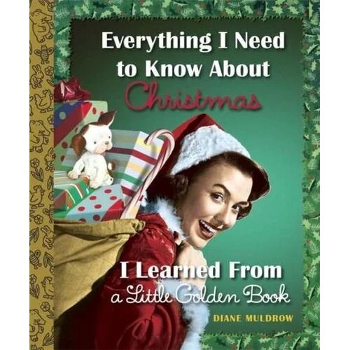 Everything I Need to Know About Christmas I Learned From a Little Golden Book