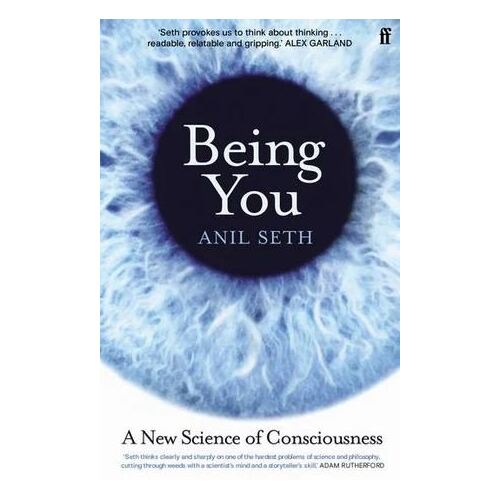 Being You: A New Science of Consciousness