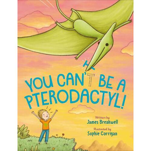 You Can't Be a Pterodactyl!