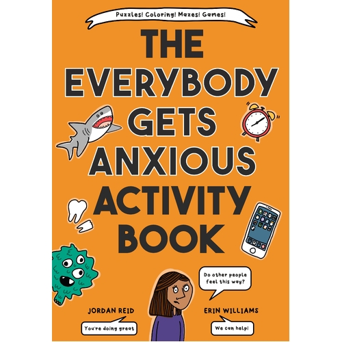 Everybody Gets Anxious Activity Book For Kids