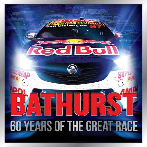 Bathurst - 60 Years of the Great Race