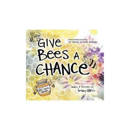 Give Bees a Chance