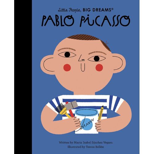 Pablo Picasso: Volume 74 - Little People, Big Dreams
