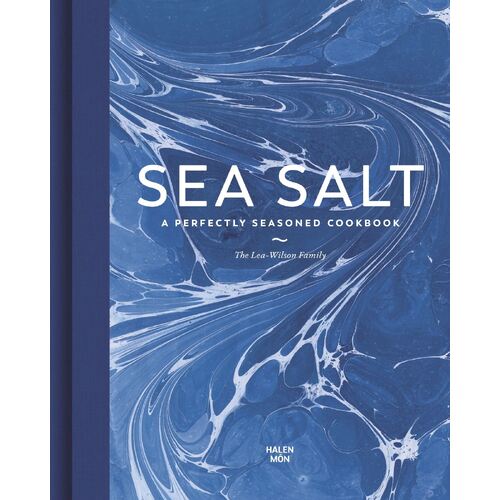 Sea Salt: A Perfectly Seasoned Cookbook
