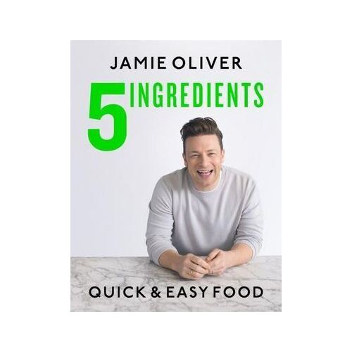 5 Ingredients - Quick & Easy Food: Jamie's most straightforward book
