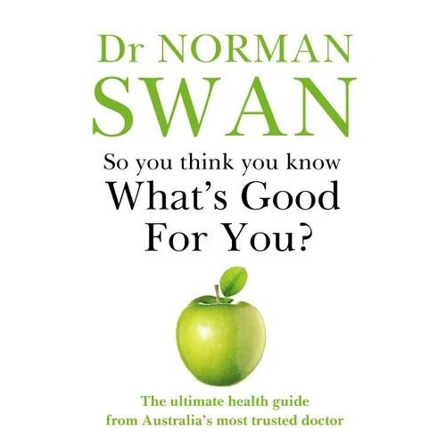 So You Think You Know What's Good for You?