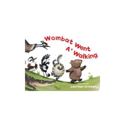 Wombat Went A' Walking