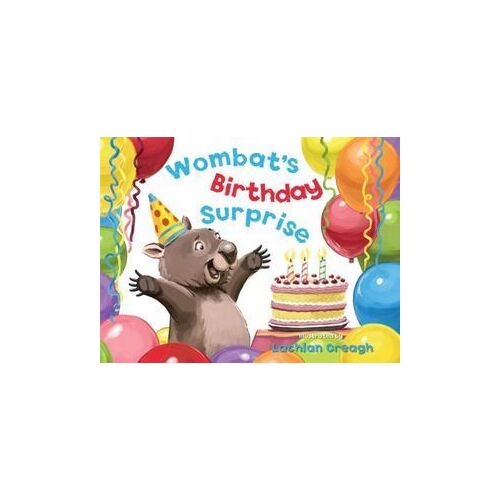 Wombat's Birthday Surprise