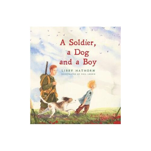 A Soldier  A Dog and A Boy