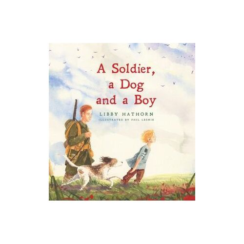 A Soldier, A Dog and A Boy