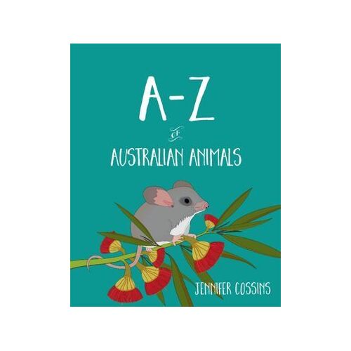 A-Z of Australian Animals